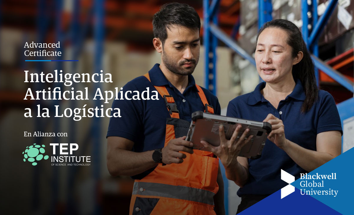 Blackwell Global University y TEP ofrecen Especialización en Inteligencia Artificial aplicada a la Logística para Latinoamérica