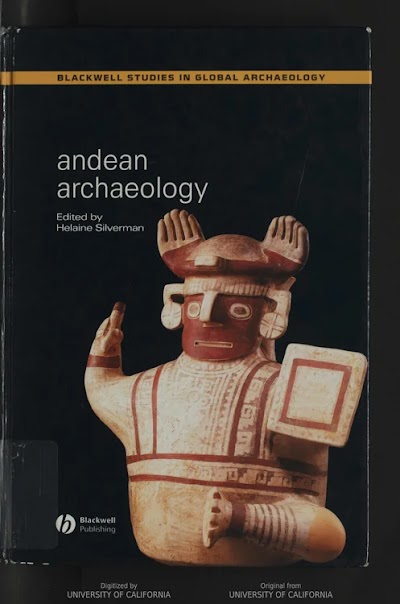 Andean Archaeology (Blackwell Studies in Global Archaeology, Book 2)