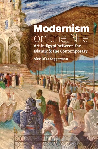 Modernism on the Nile- Art in Egypt between the Islamic and the Contemporary 82744