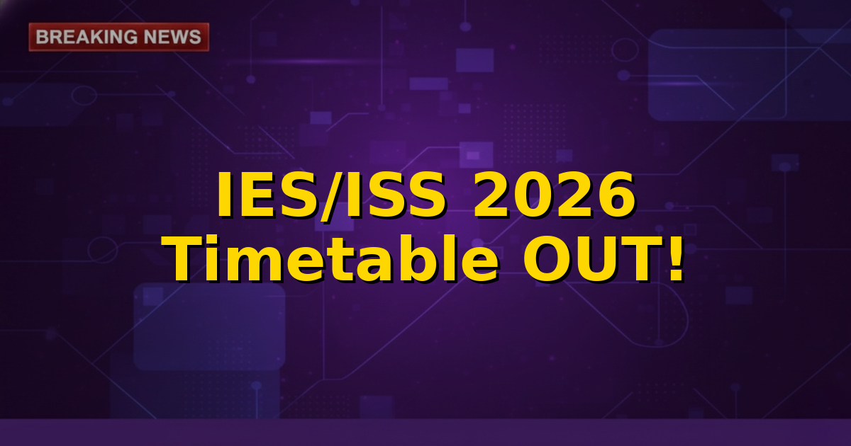 UPSC IES/ISS 2026 Exam Timetable official notification image with key dates highlighted.