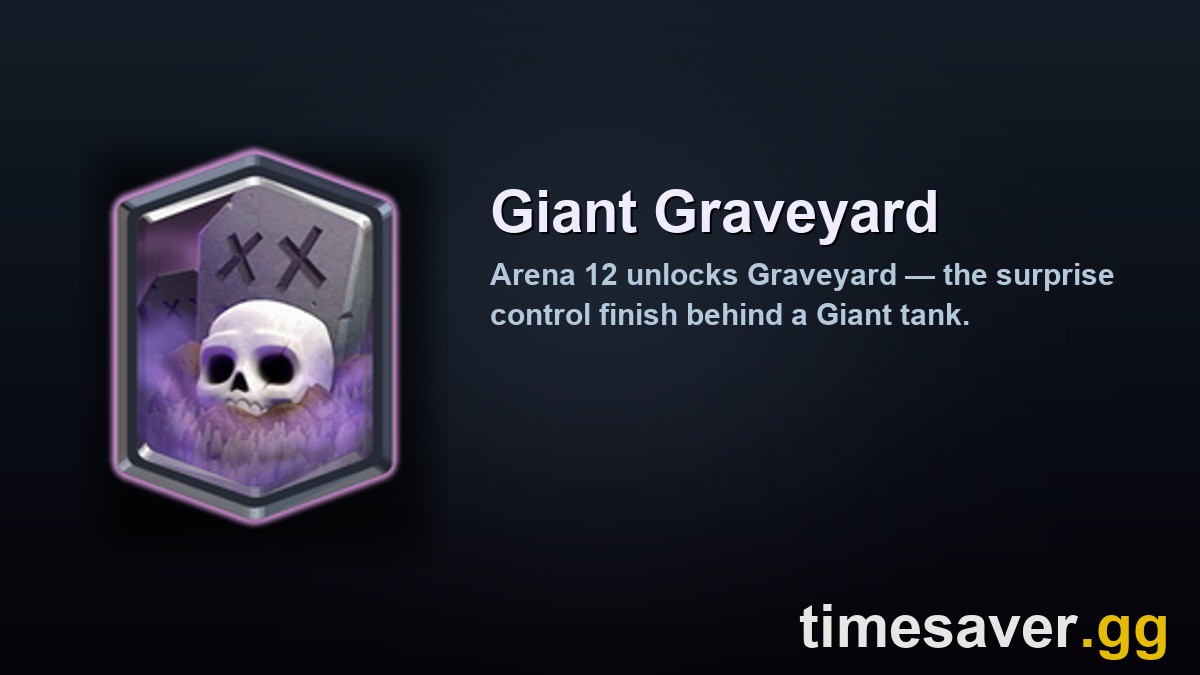 Clash Royale Graveyard card, unlocked in Spooky Town and the core of the Arena 12 control deck
