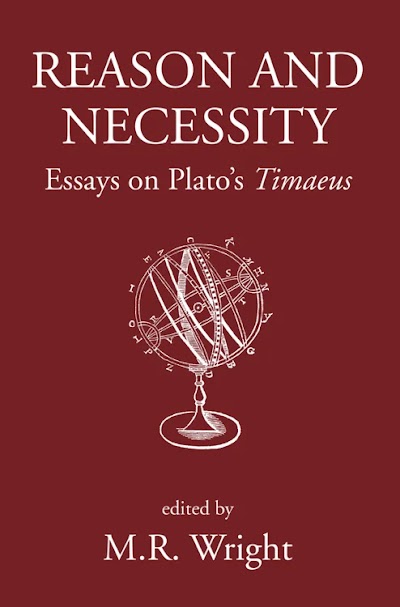 Reason and Necessity: Essays on Plato's Timaeus
