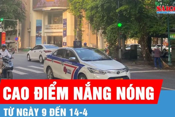 Cao điểm nắng nóng từ ngày 9 đến 14-4 - Báo Sài Gòn Giải Phóng
