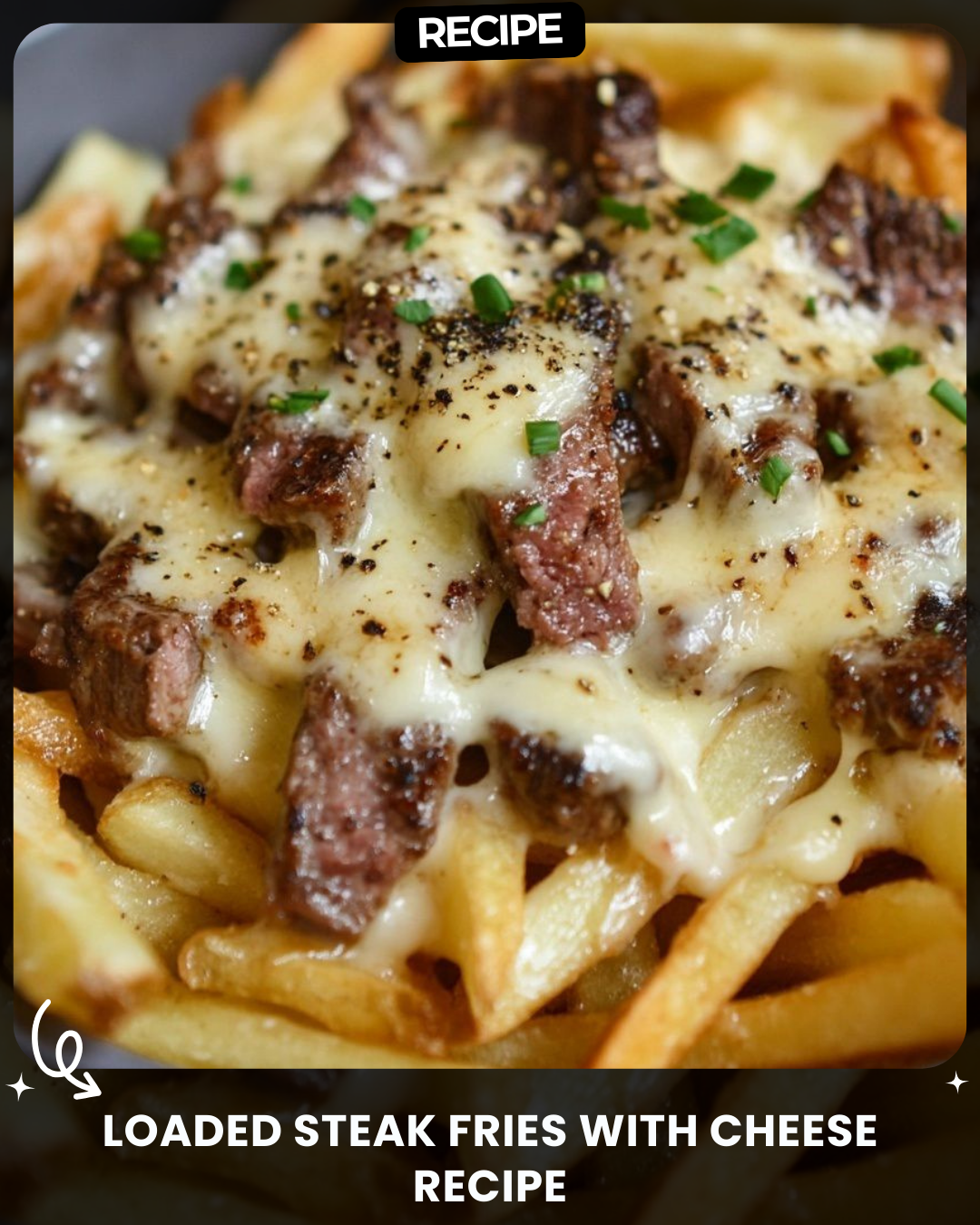 Loaded Steak Fries with Cheese Recipe
