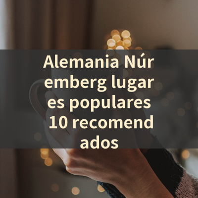 Alemania Núremberg lugares populares 10 recomendados 썸네일