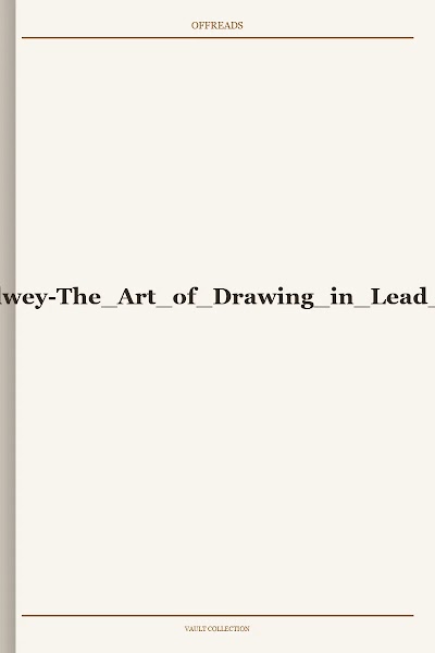 Jasper Salwey-The Art of Drawing in Lead Pencil