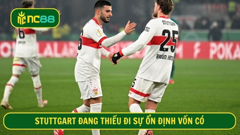 Stuttgart thiếu đi khả năng duy trì chuỗi thắng ở cúp C2