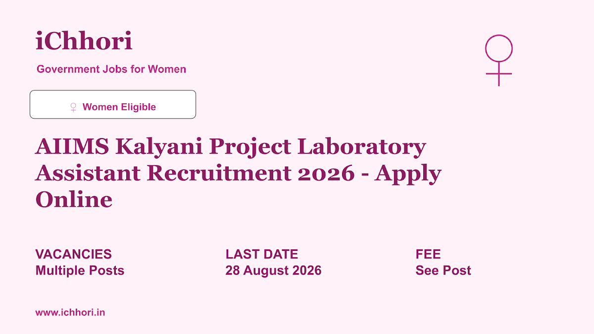 AIIMS Kalyani Project Laboratory Assistant Recruitment 2026 - Apply Online - iChhori