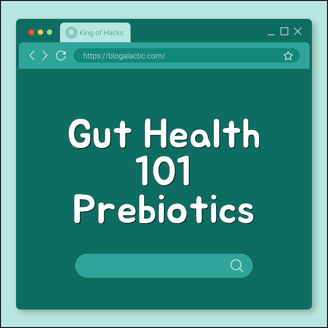 Gut Health 101: Prebiotics vs. Probiotics Explained (Microbiome, Fermented Foods, Soluble Fiber)