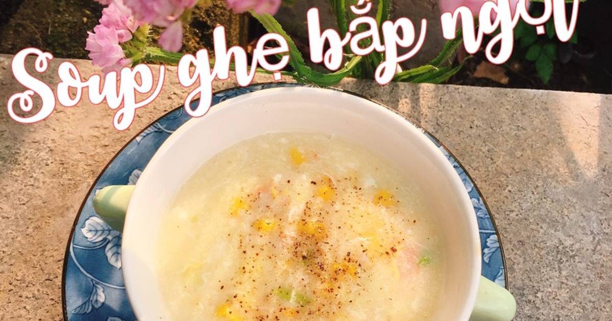 Soup ghẹ bắp ngọt