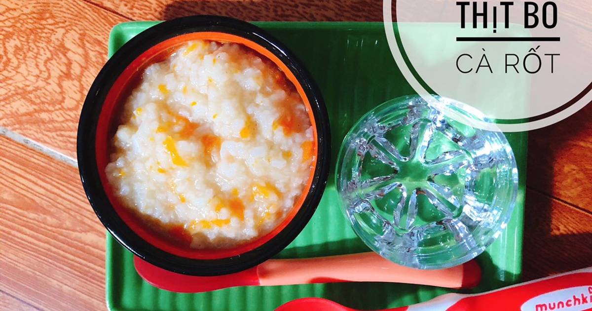 Ăn dặm - Cháo thịt bò cà rốt