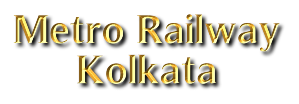 Metro Railway Kolkata