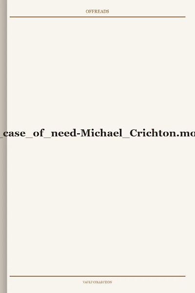 A Case of Need Michael Crichton