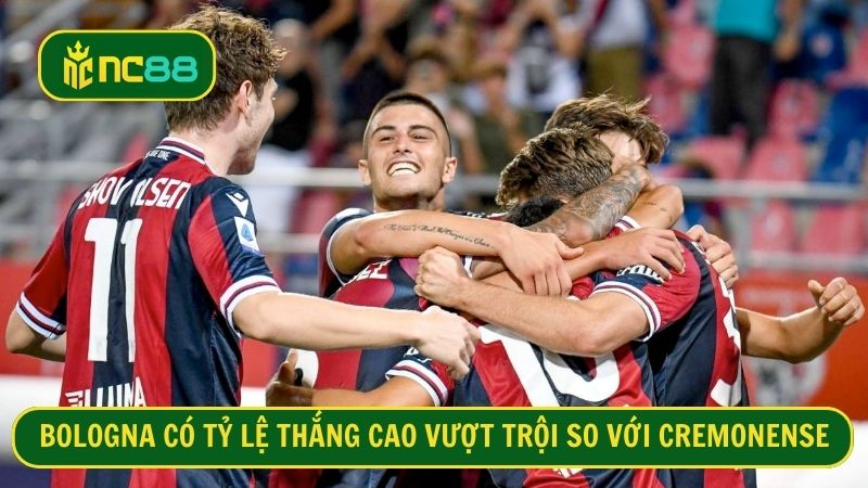 Cơ hội thắng Cremonese của Bologna gần như tuyệt đối