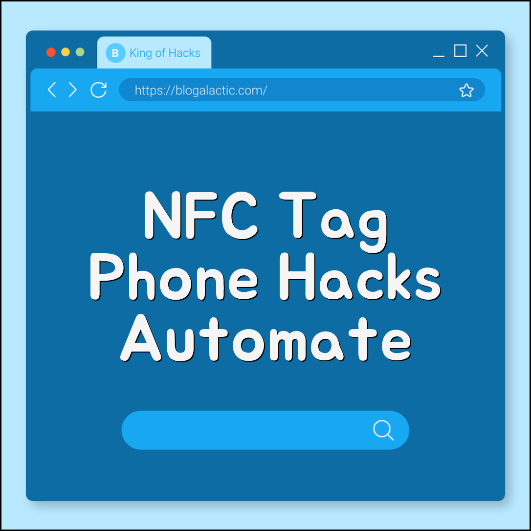 Phone automation hacks using NFC tags (workflows)