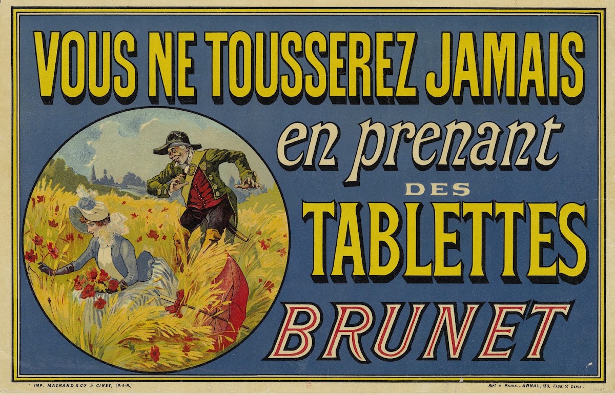 Vous ne tousserez jamais en prenant des tablettes Brunet 1889