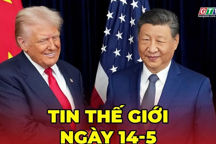Tin thế giới ngày 14-5: Tổng thống Trump bắt đầu chuyến thăm cấp nhà nước tới Trung Quốc - Báo Gia Lai