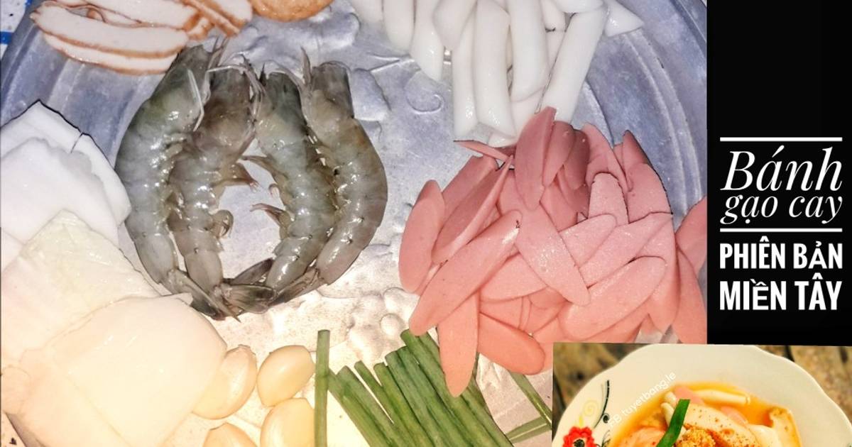 Bánh gạo cay vị miền Tây