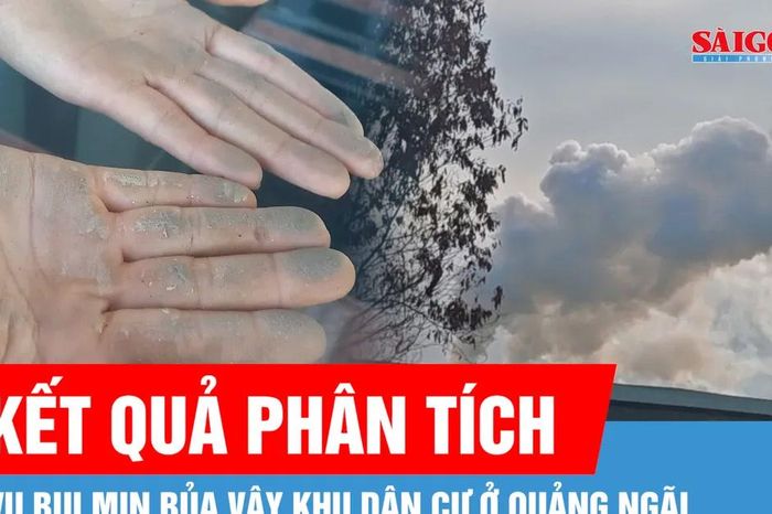 Vụ Bụi mịn bủa vây khu dân cư ở Quảng Ngãi: Khí thải CO vượt quá quy định - Báo Sài Gòn Giải Phóng