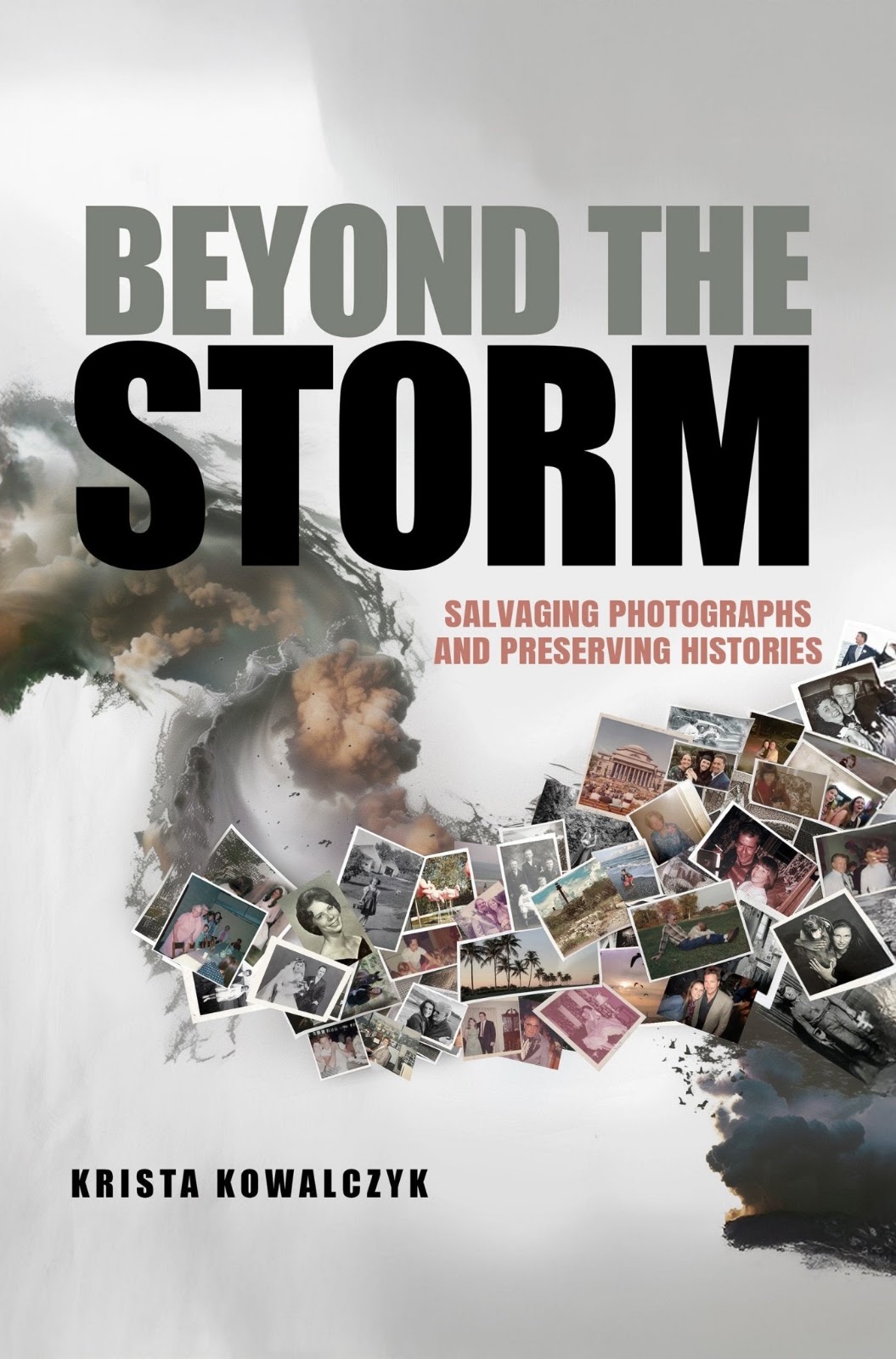 Beyond the Storm - Salvaging Photographs and Preserving Histories