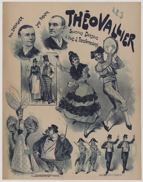 Les Théovallier Paul Chevallier Jorge Theobar excentric danseurs à trucs et tran