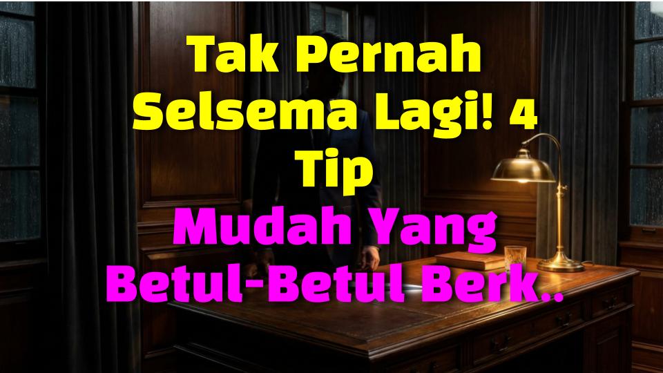 Tak Pernah Selsema Lagi! 4 Tip Mudah Yang Betul-Betul Berkesan