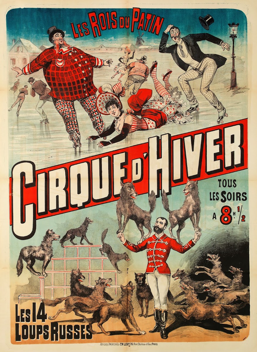 Les Rois Du Patin Cirque Dhiver Tous Les Soirs A 8h 12 Les 14 Loups Russes 1888