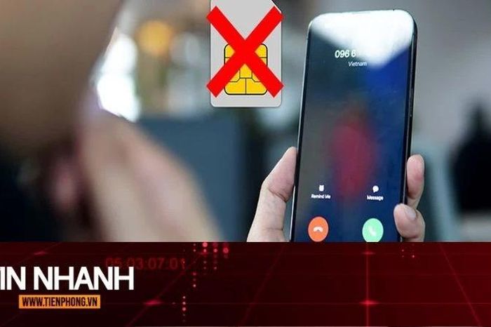 TIN NHANH: Từ 15/4, nhà mạng sẽ khóa sim điện thoại những trường hợp nào? - Báo Tiền Phong