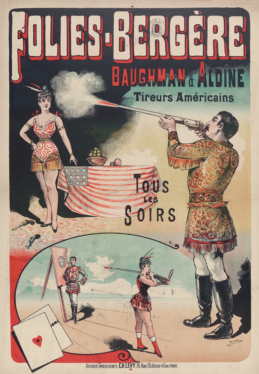 Folies Bergere Baughman  Aldine Tireurs Américains Tous Les Soirs 1882 1888