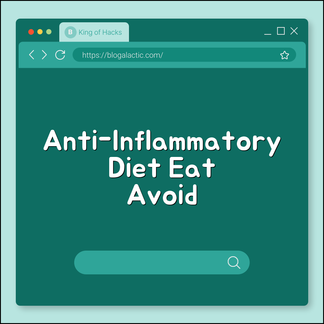 Anti-Inflammatory Diet: Foods to Eat and Avoid (Mediterranean Diet, Omega-3, Turmeric)