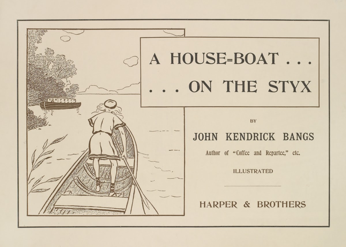 A house boat on the Styx 1895 1911