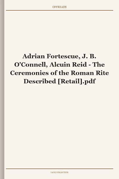 Adrian Fortescue, J. B. O'Connell, Alcuin Reid
