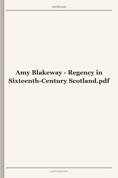 Regency in Sixteenth-Century Scotland