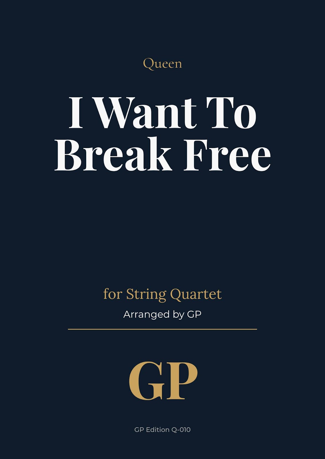 I Want To Break Free – Queen | String Quartet Sheet Music