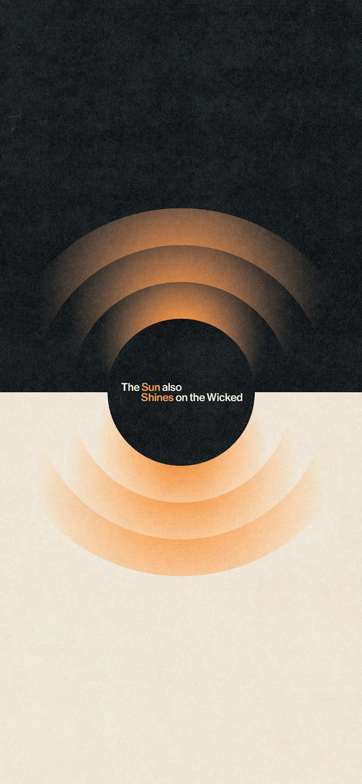 The Sun Shines On The Wicked - Vintage Minimal Graphic Full HD iPhone Wallpaper (1090x2360)