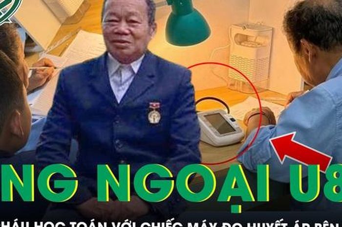 Profile 'khủng' của ông ngoại U80 kèm cháu học Toán với chiếc máy đo huyết áp bên cạnh gây sốt mạng xã hội - Báo Sức Khỏe &amp; Đời Sống