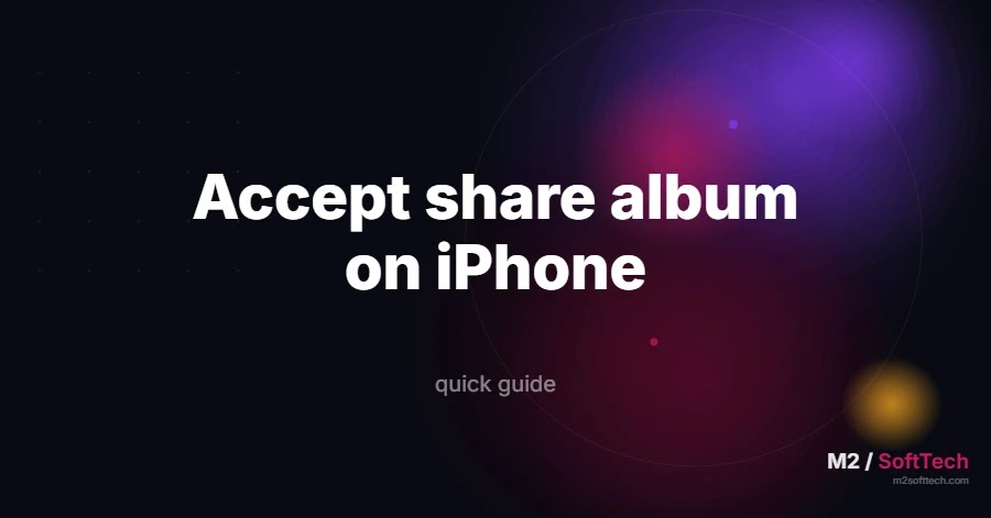 How to Accept Shared Album on iPhone