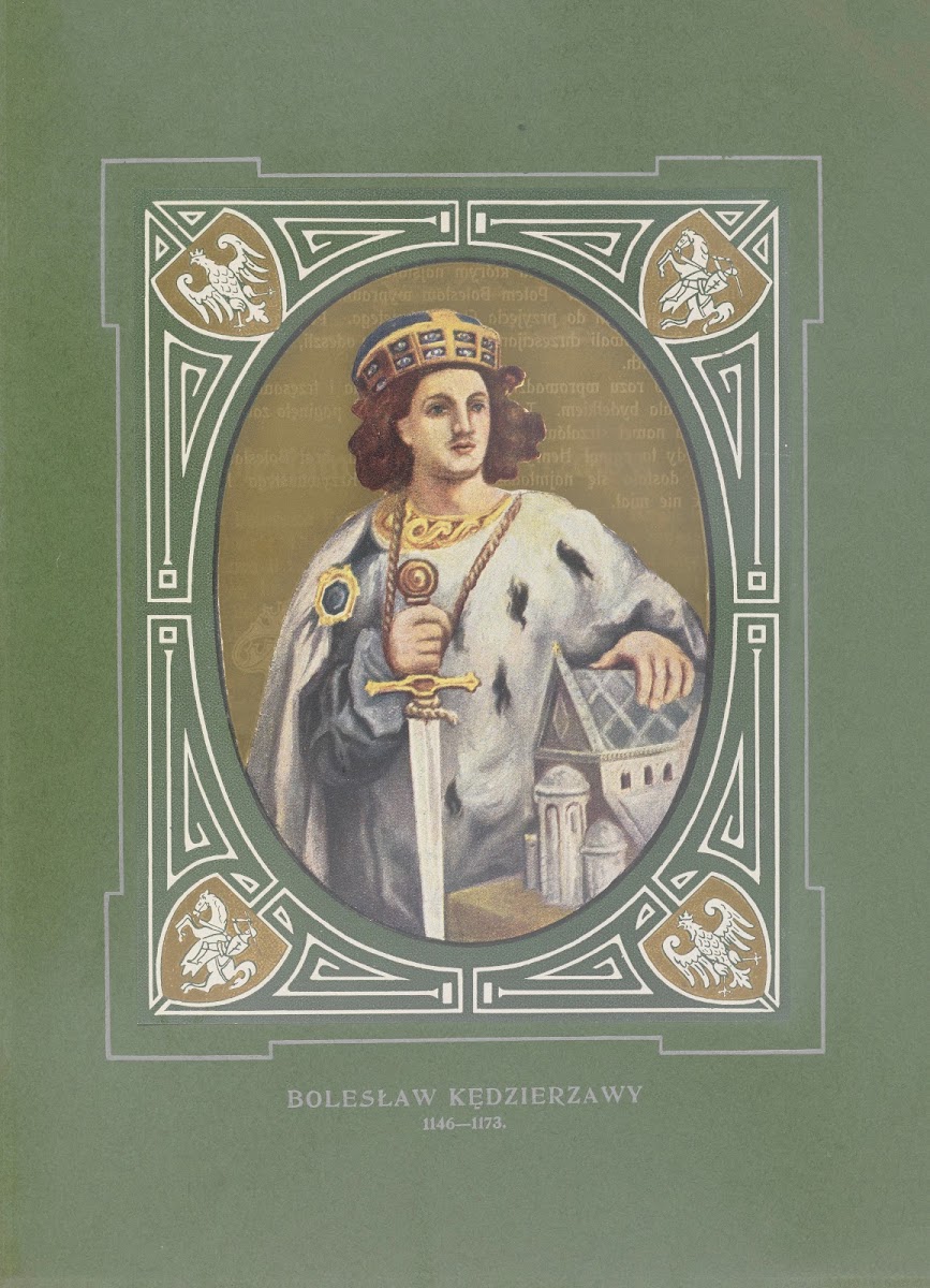 Bolesław Kędzierzawy 1146 1173 1913