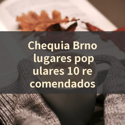 Chequia Brno lugares populares 10 recomendados 썸네일