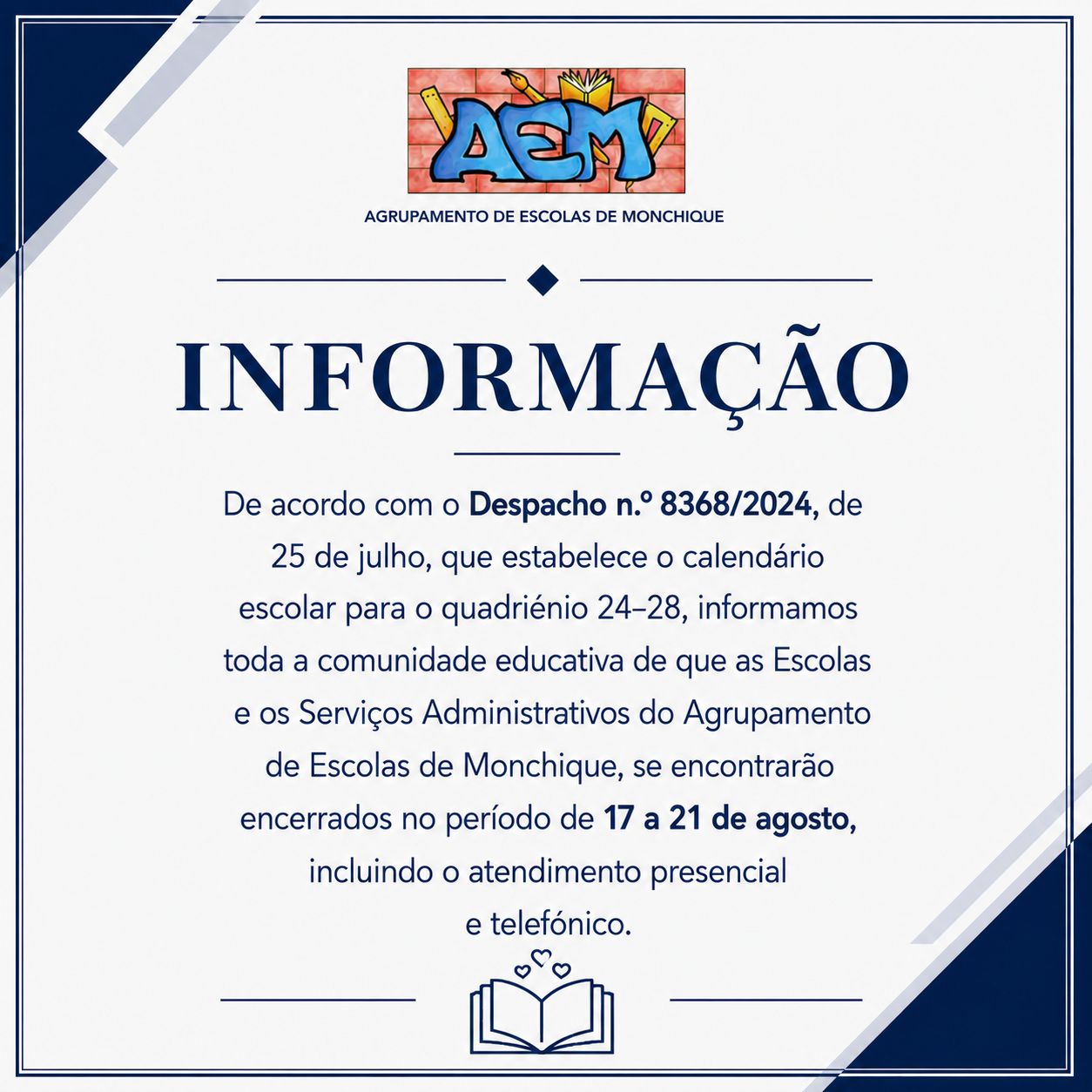 Informação: Encerramento das Escolas e Serviços Administrativos no período de 17 a 21 de agosto