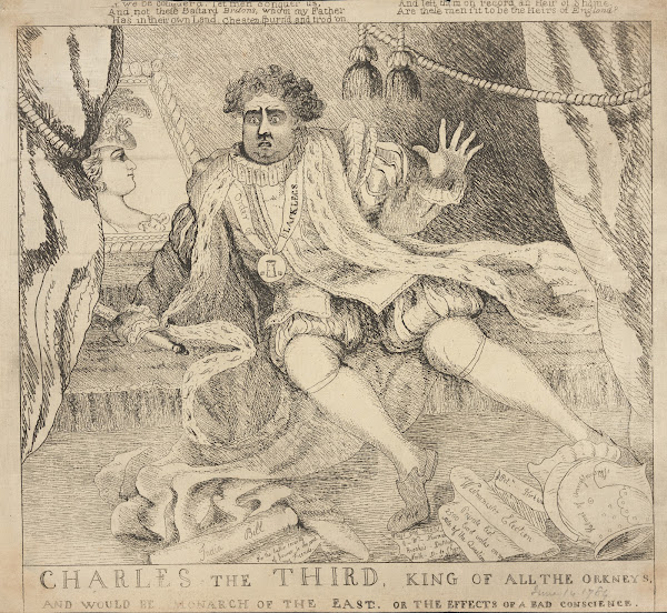 Charles the Third king of all the Orkneys and would be monarch of the East or th