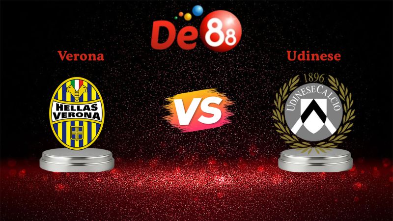 Nhận định soi kèo Verona vs Udinese 02h45 ngày 27/01/2026