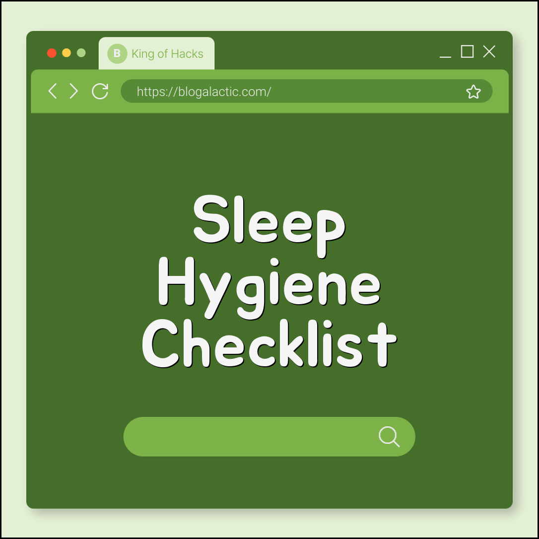 Sleep Hygiene Checklist How to Fix Your Sleep Schedule Fast (circadian rhythm, melatonin, blue light blocking)