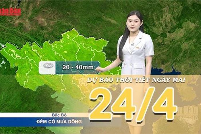 [Video] Dự báo thời tiết đêm nay và ngày mai 24/4/2026: Bắc Bộ mưa dông diện rộng, Trung Bộ chấm dứt nắng nóng - Báo Nhân Dân