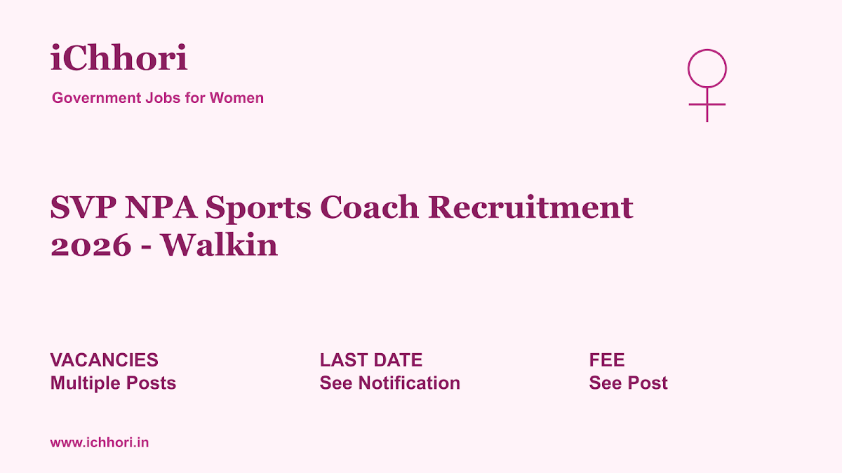 SVP NPA Sports Coach Recruitment 2026 - Walkin - iChhori