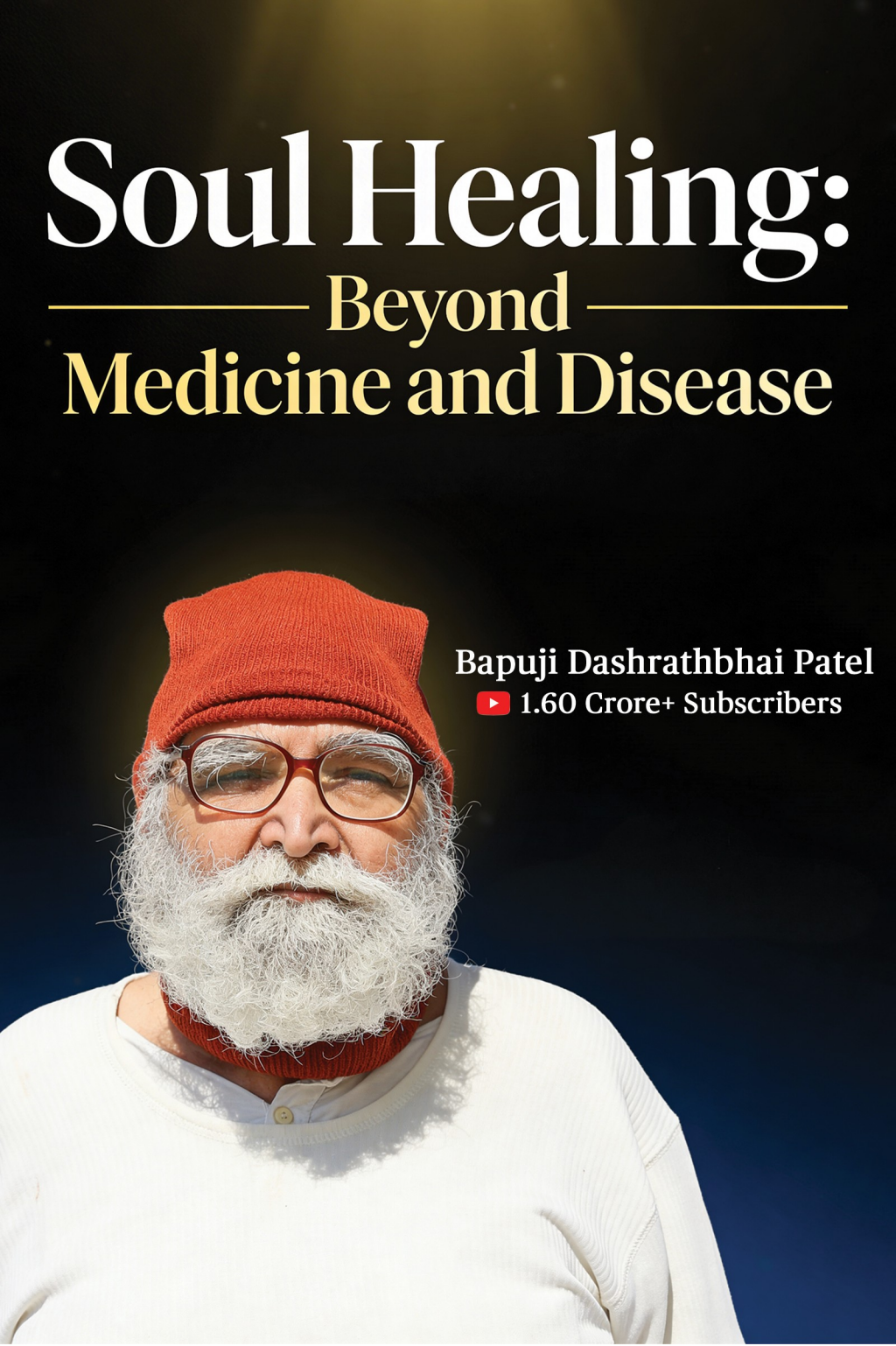 Soul Healing — Beyond Medicine & Disease — book cover