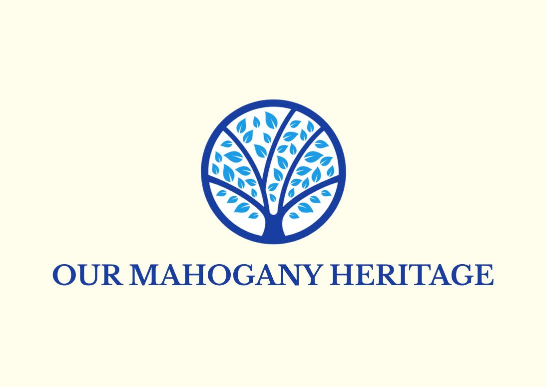 Our Mahogany Heritage