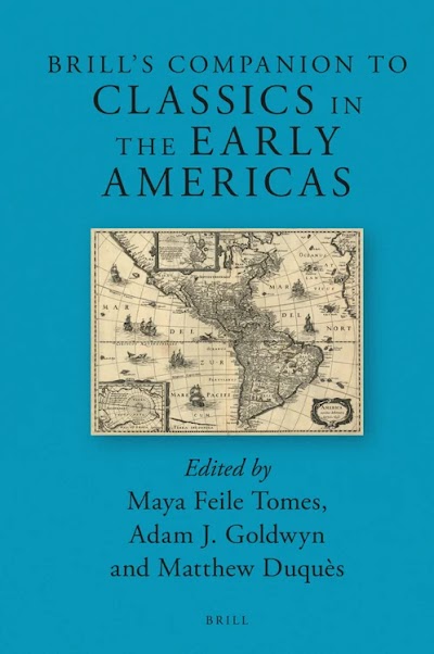 Brill's Companion to Classics in the Early Americas