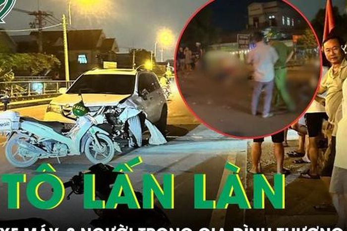 Ô tô lấn làn ngược chiều tông xe máy, 3 người trong gia đình thương vong - Báo Sức Khỏe &amp; Đời Sống
