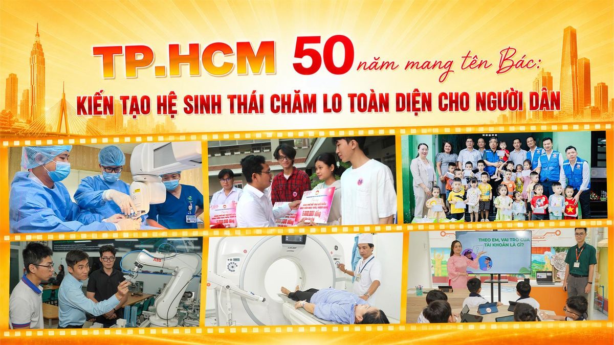 Tự hào 50 năm Thành phố mang tên Bác - Kỳ 3: TP.HCM kiến tạo hệ sinh thái chăm lo toàn diện cho người dân - Báo Pháp Luật TP.HCM